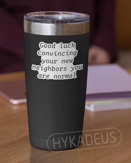 (3Pcs) Funny Housewarming Quote Sticker – “Good Luck Convincing Your New Neighbors You Are Normal” Sarcastic Vinyl Sticker for New Home, Moving, Laptop, Water Bottle, Phone Case, Scrapbook, 3" x 2.2 "
