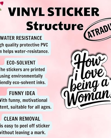 (3Pcs) How I Love Being A Woman Sticker Empowering Feminist Quote Vinyl Waterproof Decal for Laptop Water Bottle Phone Journal Stickers Gifts for Women Girls Adults Feminine Energy Size 3" x 2.8"