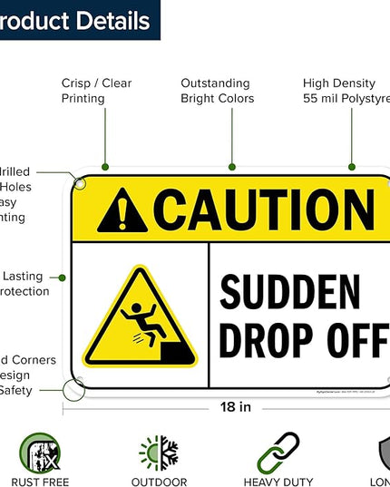 Caution Sudden Drop Off Sign, 12x18 Inches, 55 mil thick HDPS (high density polystyrene), Made in USA by My Sign Center