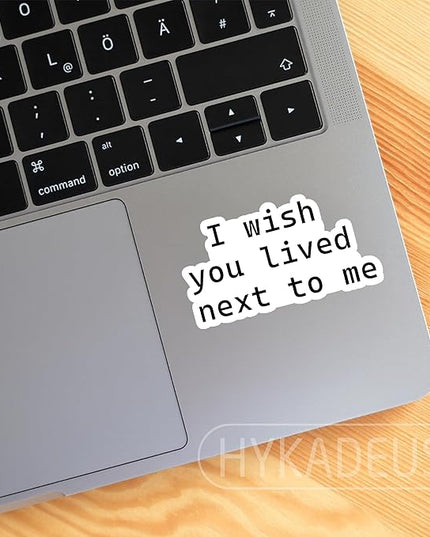(3Pcs) Long Distance Friendship Sticker, I Wish You Lived Next to Me Vinyl Sticker Decals Thinking of You Gift for Best Friend, Sisters, Besties, Unique Friendship, Laptop, Water Bottle, 3" x 1.6 "
