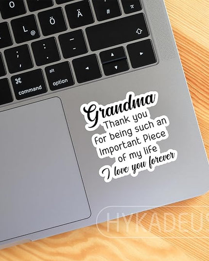 (3Pcs) Grandma Appreciation Sticker – “Thank You for Being Such an Important Piece of My Life, I Love You Forever” Inspirational Vinyl Sticker for Laptop, Water Bottle, Gifts for Grandma Nana, 3" x 3"