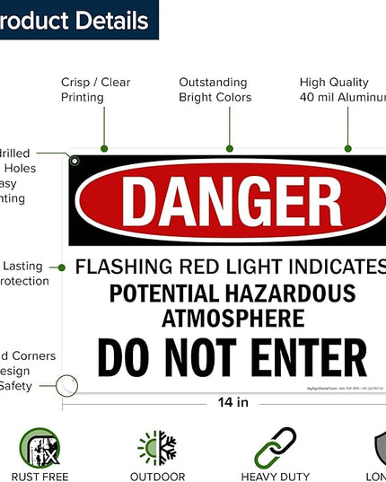 Danger Flashing Red Light Indicates Potential Hazardous Atmosphere Do Not Enter Sign, 10x14 Inches, Rust Free .040 Aluminum, Fade Resistant, Made in USA by My Sign Center