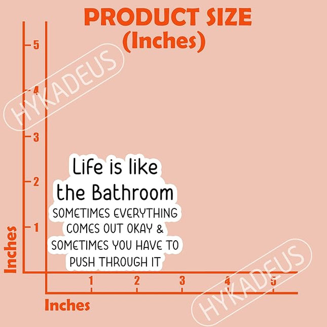 (3Pcs) Funny Life is Like The Bathroom Sticker, Restroom Humor, Sarcastic Vinyl Stickers, Waterproof Decals for Bathroom, Laptop, Water Bottle, Phone Case, 3" x 2.5 "