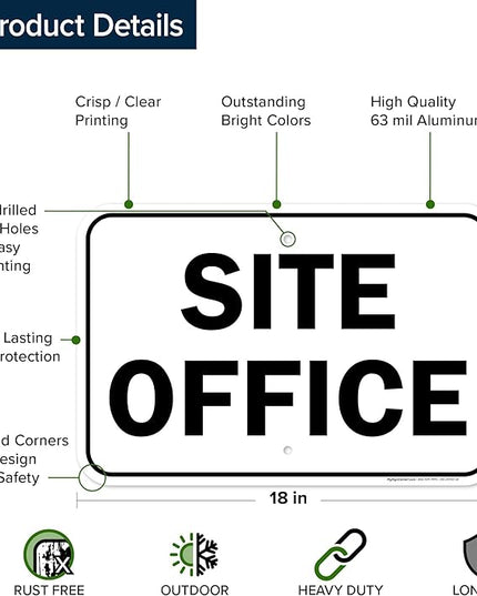 Site Office Sing Sign, 12x18 Inches, Rust Free .063 Aluminum, Fade Resistant, Made in USA by My Sign Center