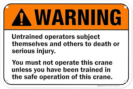 Warning Untrained Operators Subject Themselves And Others To Death Sign, 12x18 Inches, 55 mil thick HDPS (high density polystyrene), Made in USA by My Sign Center