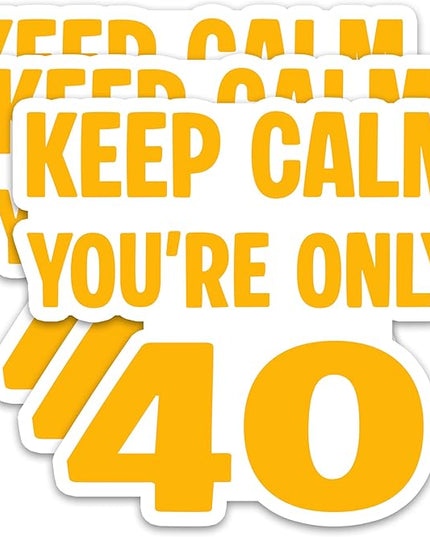 (3Pcs) Funny 40th Birthday Stickers –Keep Calm You are Only 40 - Cheers to 40 Years Sticker Waterproof Vinyl Decals for Forty Birthday Gifts, Water Bottles, Scrapbooks, Journals, 3 x 2.7 inch