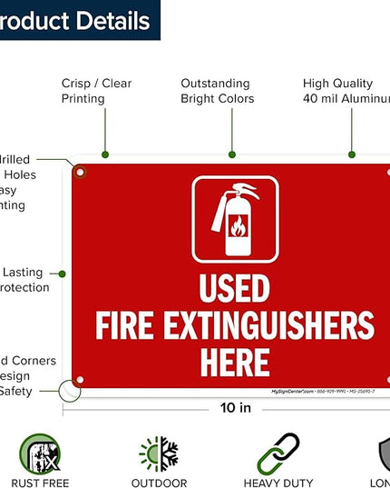 Used Fire Extinguishers Here Sign, 10x7 Inches, Rust Free .040 Aluminum, Fade Resistant, Made in USA by My Sign Center