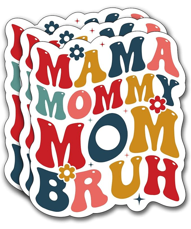 (3Pcs) Mama Mommy MOM Bruh Sticker, Sticker Gifts MOM Decorate Books, Laptops, Water Bottles Kindles Stickers, Phones Tumbler Waterproof Vinyl 3" Inch