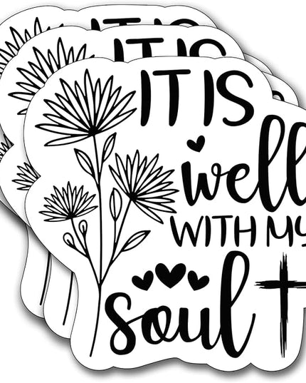(3Pcs) It is Well with My Soul Sticker, Christian Gifts Decorate Books Laptop Phone, Water Bottles Kindles Stickers, Tumbler Sticker Waterproof Vinyl Decorate Sticker 3" Inch