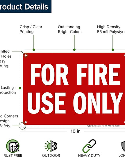 For Fire Use Only Sign, 10x7 Inches, 55 mil thick HDPS (high density polystyrene), Made in USA by My Sign Center