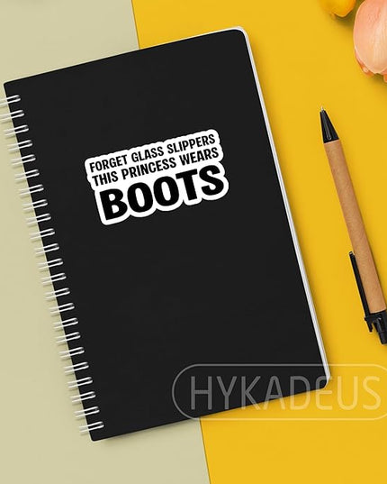 (3Pcs) Forget Glass Slippers This Princess Wears Boots Stickers Strong Women Confidence Quote Funny Humor Vinyl Decals for Laptop, Water Bottle, Planner, 3" x 1.5"