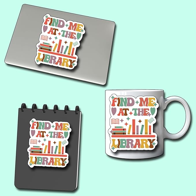 (3Pcs) Find Me at The Library Sticker Motivational Humorous Decal Decorate Books Laptop Phone Water Bottles Kindles Tumbler Waterproof Vinyl Decorate Sticker 3" Inch