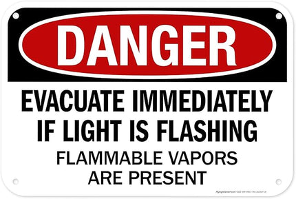 Danger Evacuate Immediately If Light is Flashing Flammable Vapors are Present Sign, 12x18 Inches, 55 mil thick HDPS (high density polystyrene), Made in USA by My Sign Center