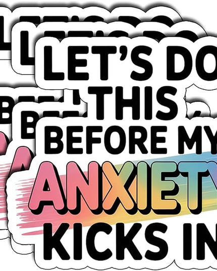 (3Pcs) Let’s Do This Before My Anxiety Kicks in Sticker Funny Relatable Quote Vinyl Waterproof Decal for Laptop Water Bottle Phone Journal Stickers for Adults Students Coworkers Gifts Size 2.6" x 3"