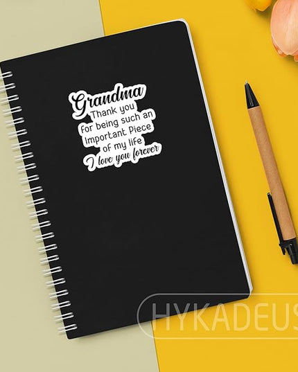 (3Pcs) Grandma Appreciation Sticker – “Thank You for Being Such an Important Piece of My Life, I Love You Forever” Inspirational Vinyl Sticker for Laptop, Water Bottle, Gifts for Grandma Nana, 3" x 3"