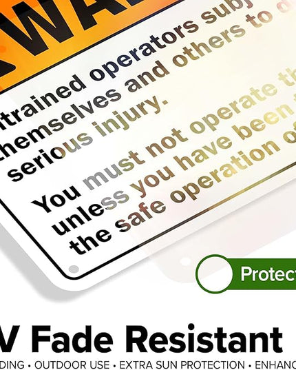 Warning Untrained Operators Subject Themselves And Others To Death Sign, 10x7 Inches, Rust Free .040 Aluminum, Fade Resistant, Made in USA by My Sign Center
