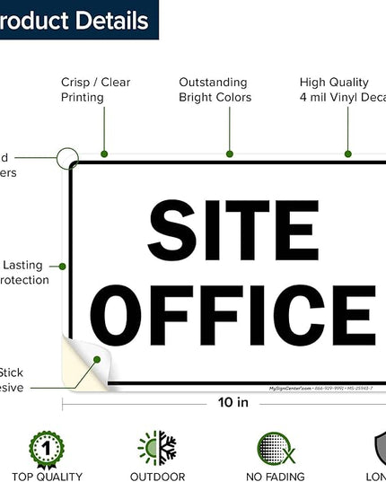 Site Office Sing Sign, 10x7 Inches, 4 Mil Vinyl Decal Stickers Weather Resistant, Made in USA by My Sign Center