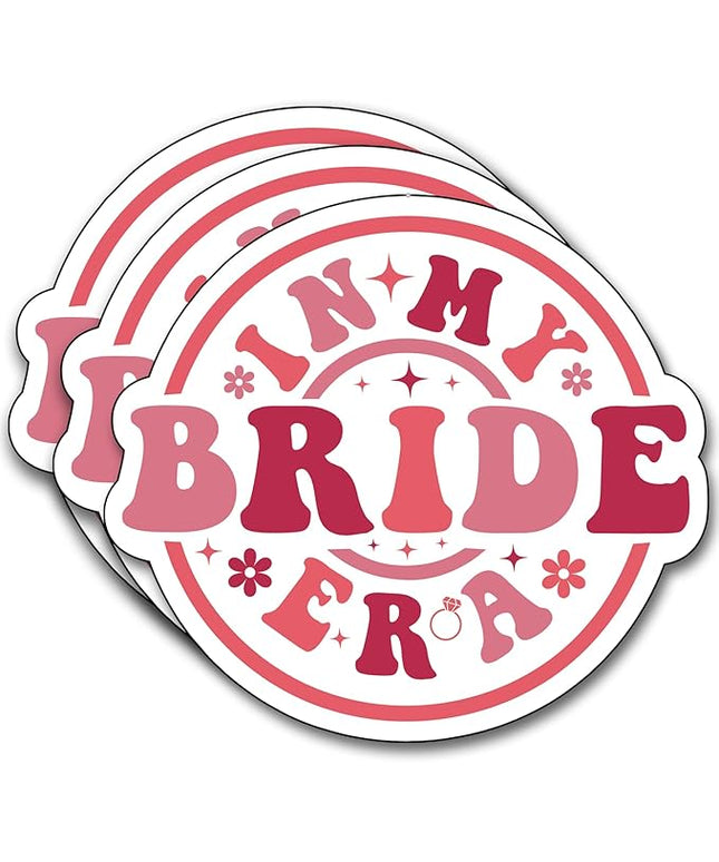 (3Pcs) in My Bride Era Sticker, Bride Decorate Books Laptop Phone, Water Bottles Kindles Stickers, Tumbler Sticker Waterproof Vinyl Decorate Sticker 3" Inch