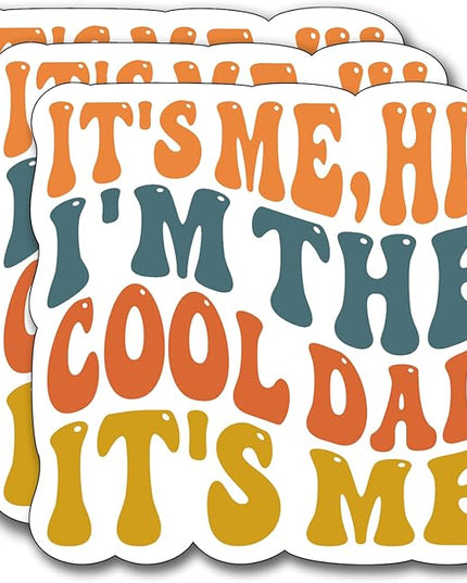 (3Pcs) It's Me Hi I'm The Cool Dad It's Me Sticker, Decal Gifts Dad Decorate Books Laptop Phone Water Bottles Kindles Stickers Tumbler Sticker Waterproof Vinyl Decorate Sticker 3" Inch