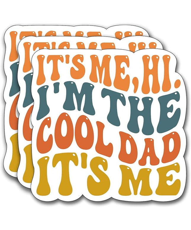 (3Pcs) It's Me Hi I'm The Cool Dad It's Me Sticker, Decal Gifts Dad Decorate Books Laptop Phone Water Bottles Kindles Stickers Tumbler Sticker Waterproof Vinyl Decorate Sticker 3" Inch