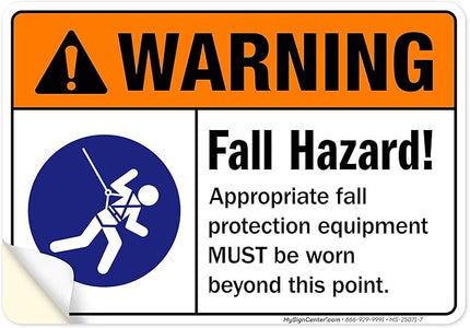 Warning Fall Hazard Appropriate Fall Protection Equipment Sign, 10x7 Inches, 4 Mil Vinyl Decal Stickers Weather Resistant, Made in USA by My Sign Center