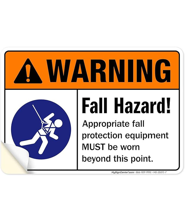 Warning Fall Hazard Appropriate Fall Protection Equipment Sign, 10x7 Inches, 4 Mil Vinyl Decal Stickers Weather Resistant, Made in USA by My Sign Center