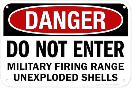 Danger Do Not Enter Military Firing Range Unexploded Shells Sign, 12x18 Inches, 55 mil thick HDPS (high density polystyrene), Made in USA by My Sign Center