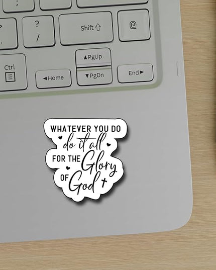 (3Pcs) Whatever You Do Do It All for The Glory of God Sticker, Christian Gifts Decorate Books Laptop Phone, Water Bottles Kindles Stickers, Tumbler Sticker Waterproof Vinyl Decorate 3" Inch