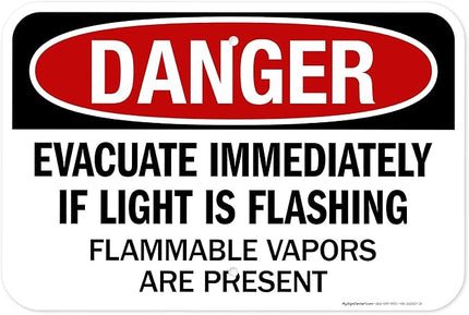 Danger Evacuate Immediately If Light is Flashing Flammable Vapors are Present Sign, 12x18 Inches, Rust Free .063 Aluminum, Fade Resistant, Made in USA by My Sign Center