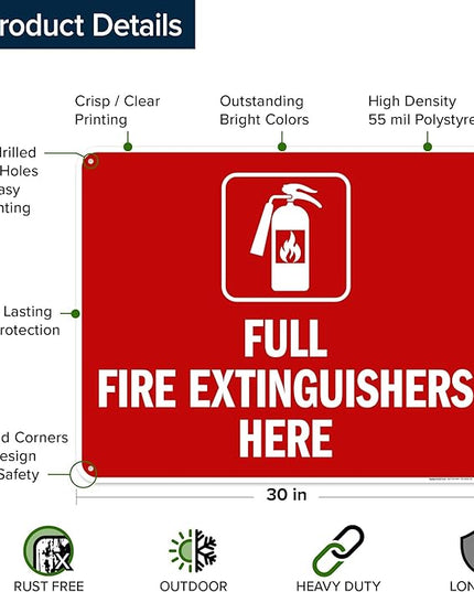Full Fire Extinguishers Here Sign, 24x30 Inches, 55 mil thick HDPS (high density polystyrene), Made in USA by My Sign Center