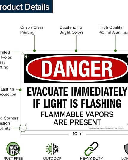 Danger Evacuate Immediately If Light is Flashing Flammable Vapors are Present Sign, 10x7 Inches, Rust Free .040 Aluminum, Fade Resistant, Made in USA by My Sign Center