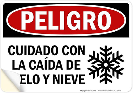 Danger Watch for Falling Ice and Snow Bilingual Sign, 10x7 Inches, 4 Mil Vinyl Decal Stickers Weather Resistant, Made in USA by My Sign Center