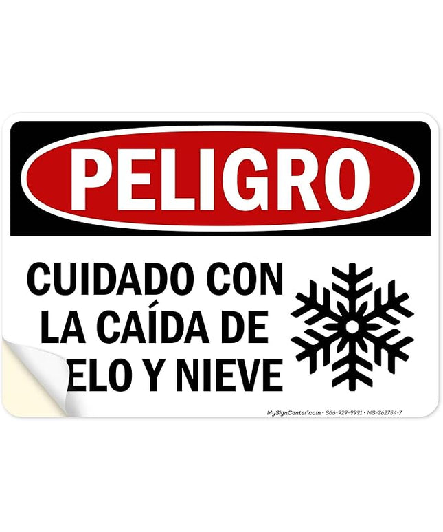Danger Watch for Falling Ice and Snow Bilingual Sign, 10x7 Inches, 4 Mil Vinyl Decal Stickers Weather Resistant, Made in USA by My Sign Center