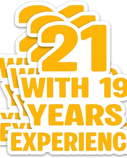 (3Pcs) Funny 40th Birthday Stickers – 21 with 19 Years Experience - Cheers to 40 Years Sticker Waterproof Vinyl Decals for Forty Birthday Gifts, Water Bottles, Scrapbooks, Journals, 3 x 3 inch