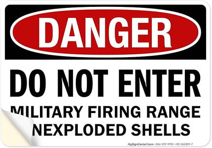 Danger Do Not Enter Military Firing Range Unexploded Shells Sign, 10x7 Inches, 4 Mil Vinyl Decal Stickers Weather Resistant, Made in USA by My Sign Center