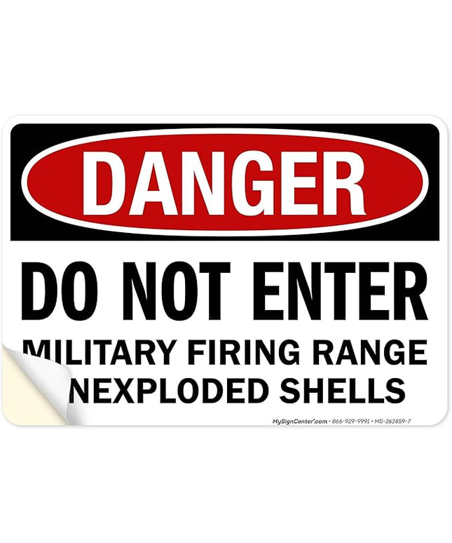 Danger Do Not Enter Military Firing Range Unexploded Shells Sign, 10x7 Inches, 4 Mil Vinyl Decal Stickers Weather Resistant, Made in USA by My Sign Center