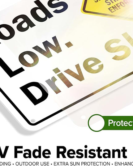 Loads Low Drive Slow Sign, 10x7 Inches, 55 mil thick HDPS (high density polystyrene), Made in USA by My Sign Center