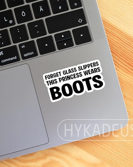 (3Pcs) Forget Glass Slippers This Princess Wears Boots Stickers Strong Women Confidence Quote Funny Humor Vinyl Decals for Laptop, Water Bottle, Planner, 3" x 1.5"
