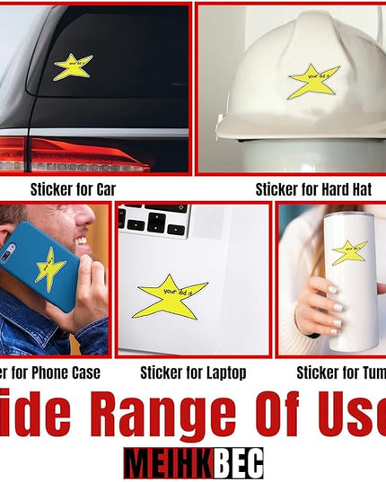 (3PCS) Your Did It Star Meme Sticker Funny Meme Star Hydroflask Stickers Motivation Positive Die-Cut Waterproof Vinyl Sticker for Water Bottle Tumbler Phone Case Laptop Cars (3 inches)