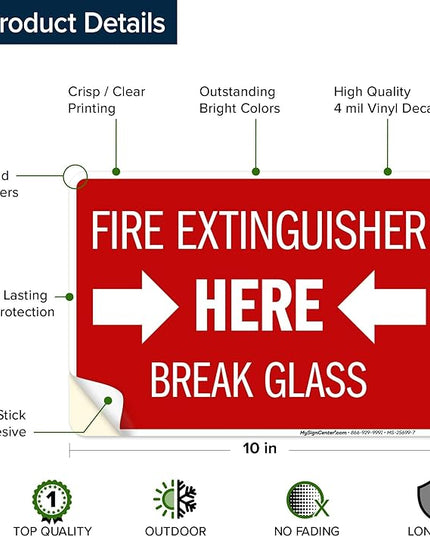 Fire Extinguisher Here Break Glass Sign, 10x7 Inches, 4 Mil Vinyl Decal Stickers Weather Resistant, Made in USA by My Sign Center
