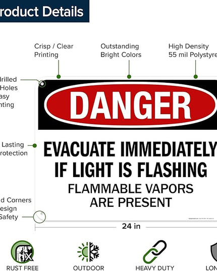 Danger Evacuate Immediately If Light is Flashing Flammable Vapors are Present Sign, 18x24 Inches, 55 mil thick HDPS (high density polystyrene), Made in USA by My Sign Center