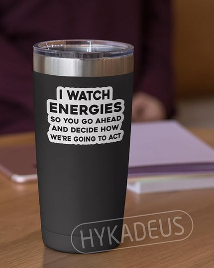 Emotion Stickers 01 (I Watch Energies So You Go Ahead and Decide How We’re Going to Act)