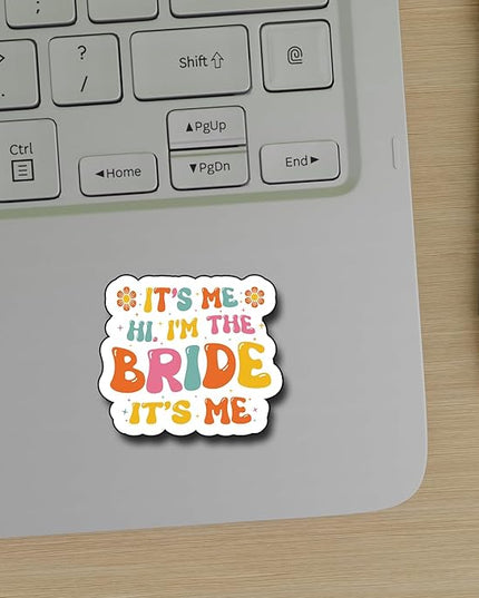 (3Pcs) It's Me Hi I'm The Bride It's Me Sticker, I'm The BrideDecorate Books Laptop Phone, Water Bottles Kindles Stickers, Tumbler Sticker Waterproof Vinyl Decorate Sticker 3" Inch