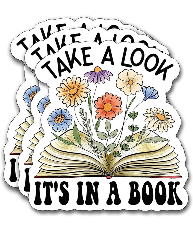 (3Pcs) Take a Look It's in a Book Sticker, Decorate Books Laptop Phone, Water Bottles Kindles Stickers, Tumbler Waterproof Vinyl Decorate Sticker 3" Inch