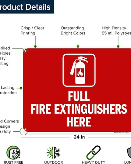 Full Fire Extinguishers Here Sign, 18x24 Inches, 55 mil thick HDPS (high density polystyrene), Made in USA by My Sign Center