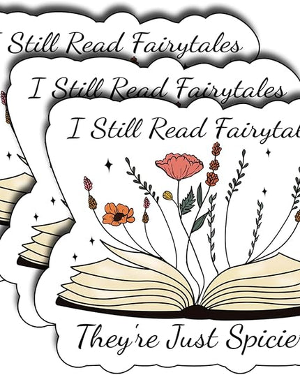 (3Pcs) I Still Read Fairytales They're Just Spicier Sticker, Decorate Books, Laptops, Water Bottles Kindles Stickers, Phones Tumbler Sticker - Waterproof Vinyl 3" Inch