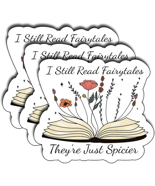 (3Pcs) I Still Read Fairytales They're Just Spicier Sticker, Decorate Books, Laptops, Water Bottles Kindles Stickers, Phones Tumbler Sticker - Waterproof Vinyl 3" Inch