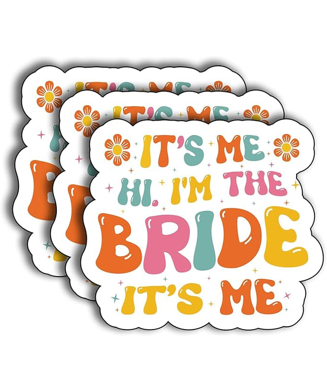 (3Pcs) It's Me Hi I'm The Bride It's Me Sticker, I'm The BrideDecorate Books Laptop Phone, Water Bottles Kindles Stickers, Tumbler Sticker Waterproof Vinyl Decorate Sticker 3" Inch