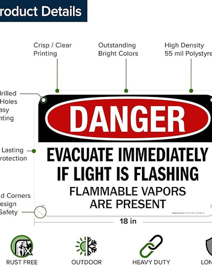 Danger Evacuate Immediately If Light is Flashing Flammable Vapors are Present Sign, 12x18 Inches, 55 mil thick HDPS (high density polystyrene), Made in USA by My Sign Center