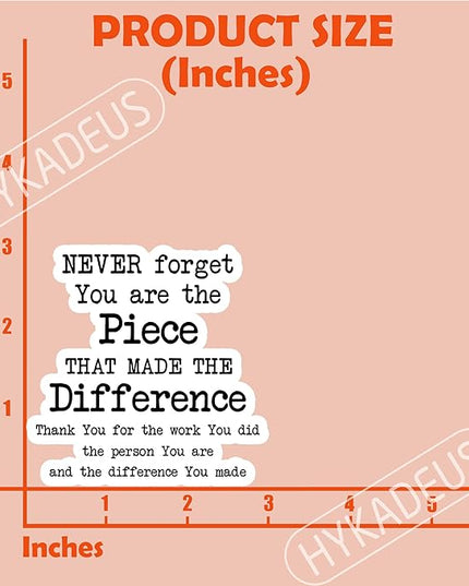(3Pcs) Never Forget You are The Piece That Made The Difference Sticker Inspirational Appreciation Quote Vinyl Decals for Laptop, Water Bottle, Journal, Planner, Scrapbooking, 3" x 3"